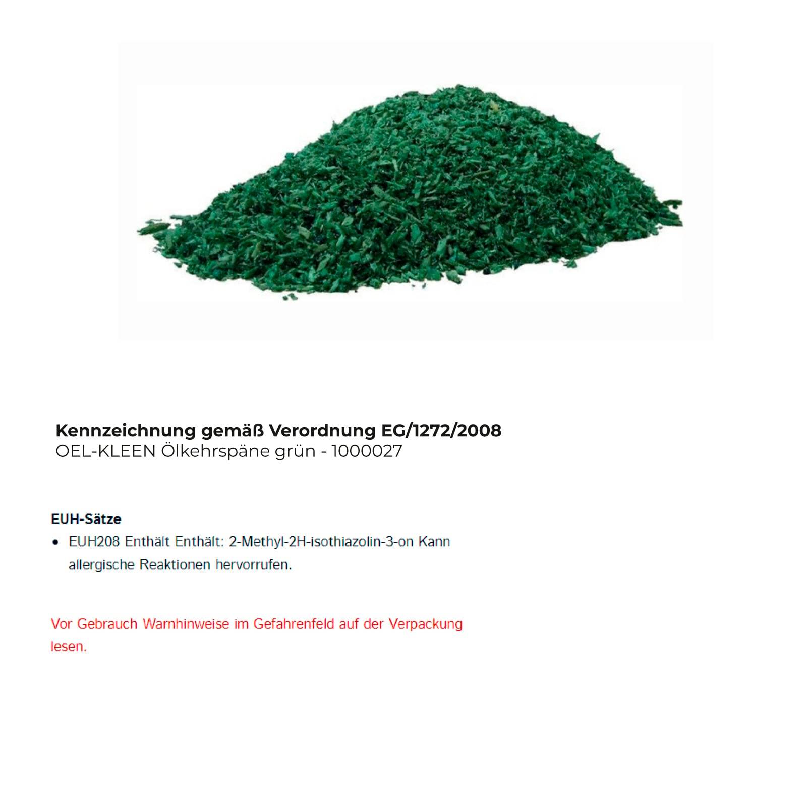 Ein Haufen grüner zerkleinerter Materialien, gekennzeichnet als OEL-KLEEN Ölkekrspäne grün-100027. Warnhinweis: EUH-208 und weitere Sicherheitsinformationen auf Deutsch.