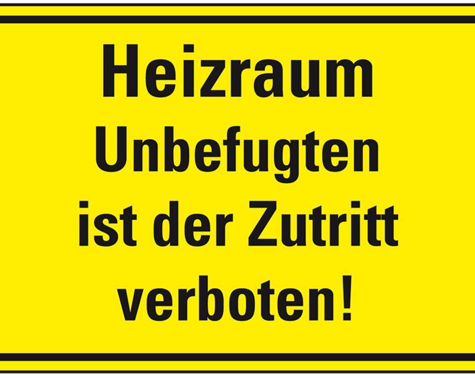 Hinweisschild Heizraum, Unbefugten ist der Zutritt verboten!, Folie, 300x200mm