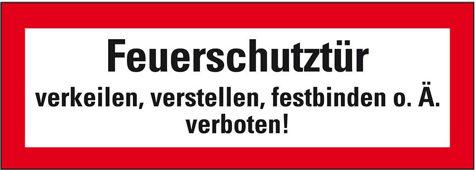 Feuerwehrschild Feuerschutztür verkeilen, verstellen … verboten, Folie, 210x74mm, DIN 4066