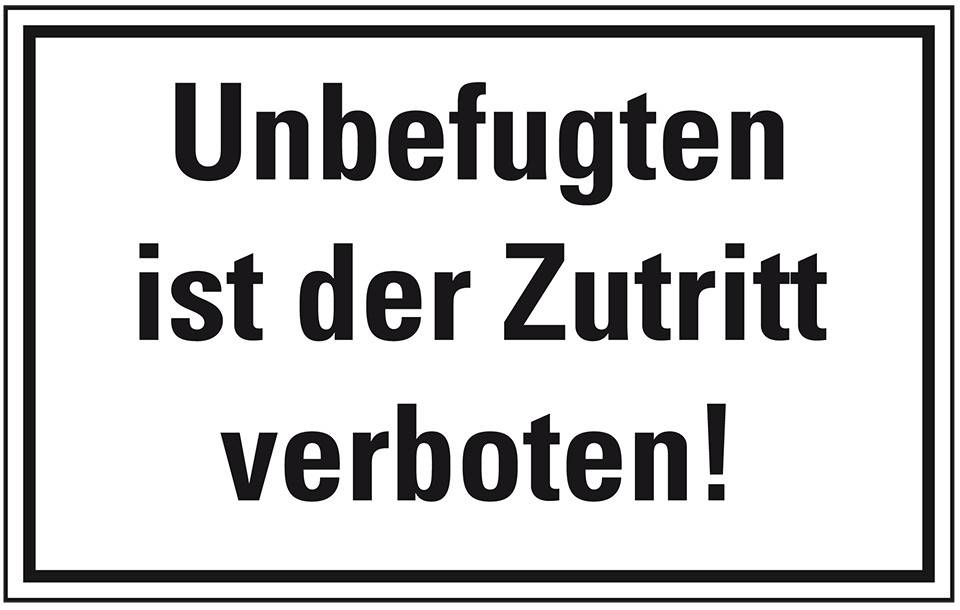Hinweisschild Unbefugten ist der Zutritt verboten!, Kunststoff, 200x100mm