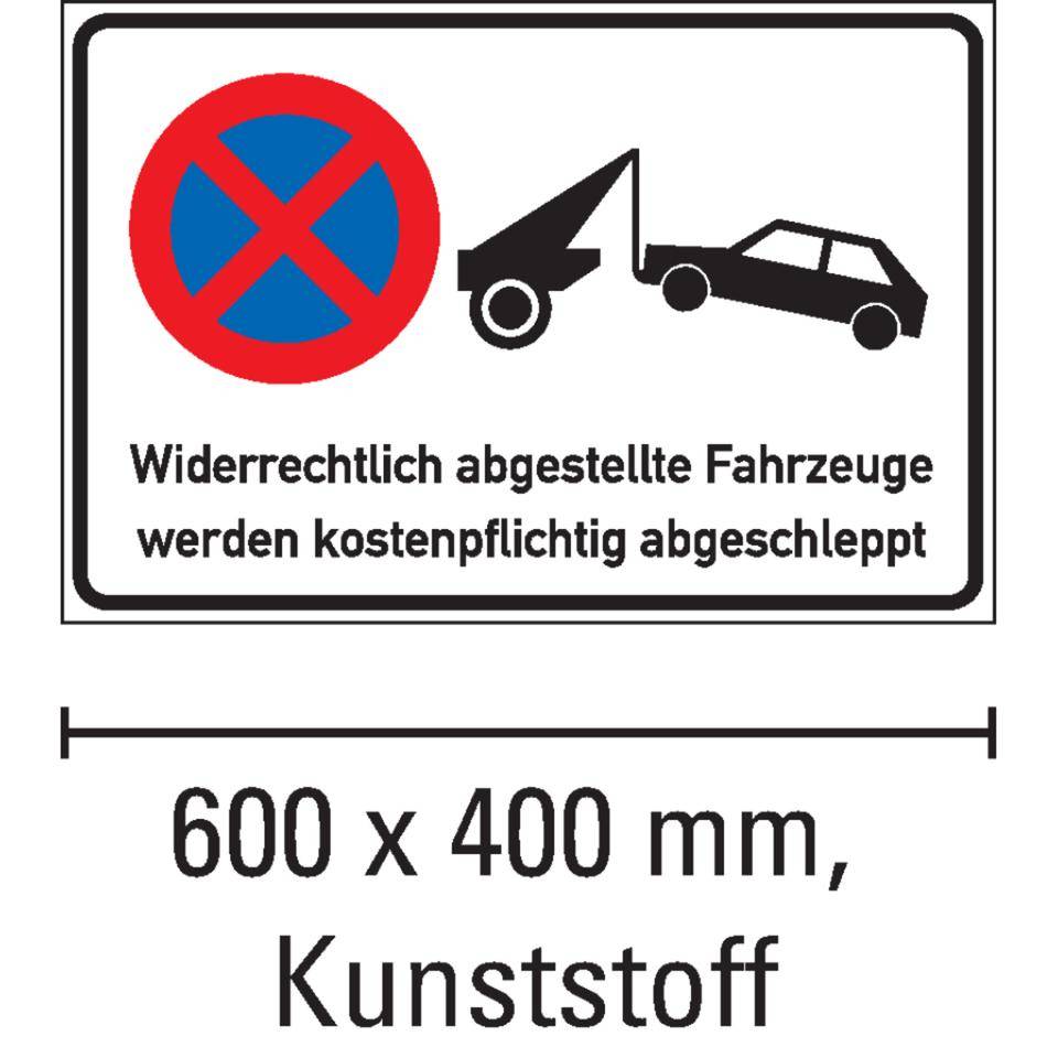 Haltverbotschild Widerrechtlich abgestellte Fahrzeuge..., Kunststoff, 600x400mm