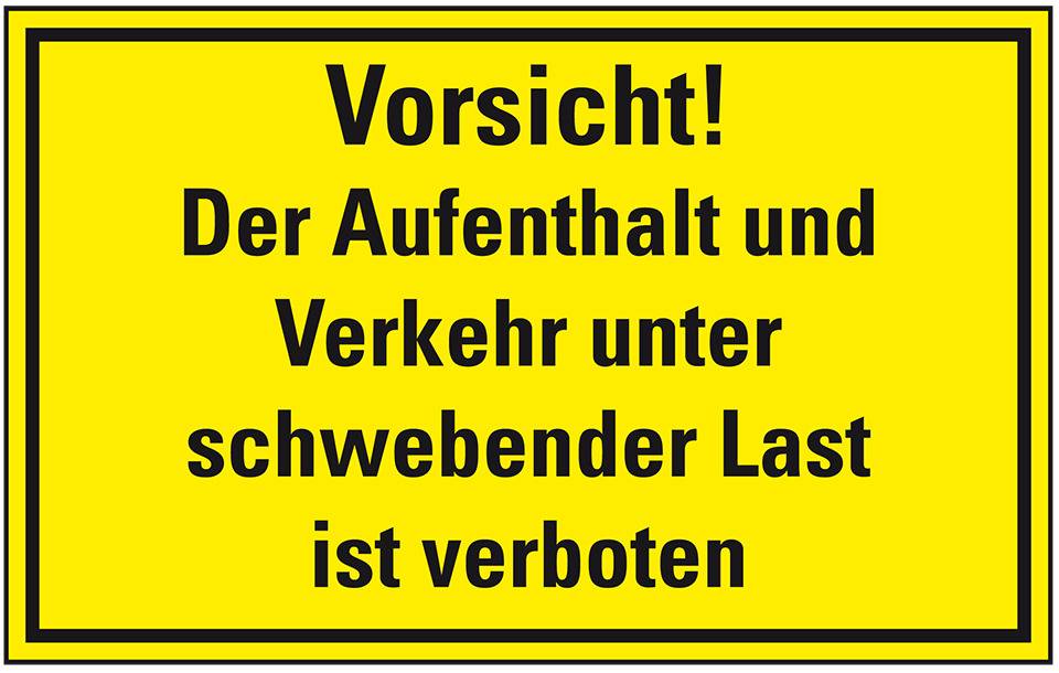 Hinweisschild Vorsicht! Aufenthalt und Verkehr unter..., Kunststoff, 300x200mm
