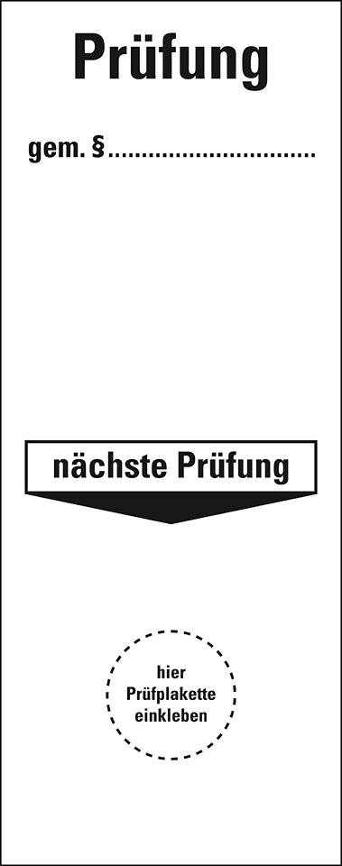 Grundetikett Prüfung gemäß §...Nächster Prüfung, Folie, selbstklebend, 40x100mm, 5/Bogen
