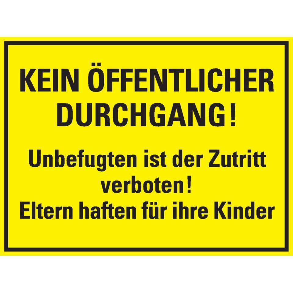 Hinweisschild Kein öffentlicher Durchgang! Unbefugten..., Kunststoff, 400x300mm