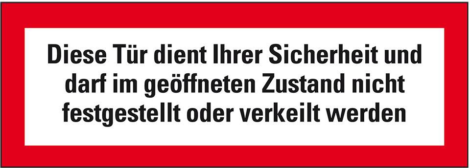 Feuerwehrschild Diese Tür dient Ihrer Sicherh. ..., Folie, selbstklebend, 297x105mm, DIN 4066