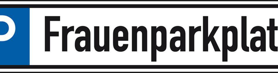 Parkplatzreservierungsschild Frauenparkplatz, ohne Befestigungsset, 520x110mm
