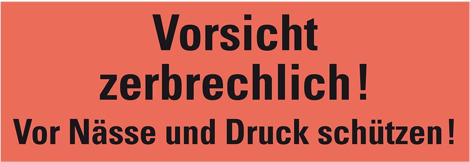 Hinweisetikett Zerbrechlich! Vor Nä., leuchtrot, permanent haftendes Haftpapier, 147x50mm, 250/RO
