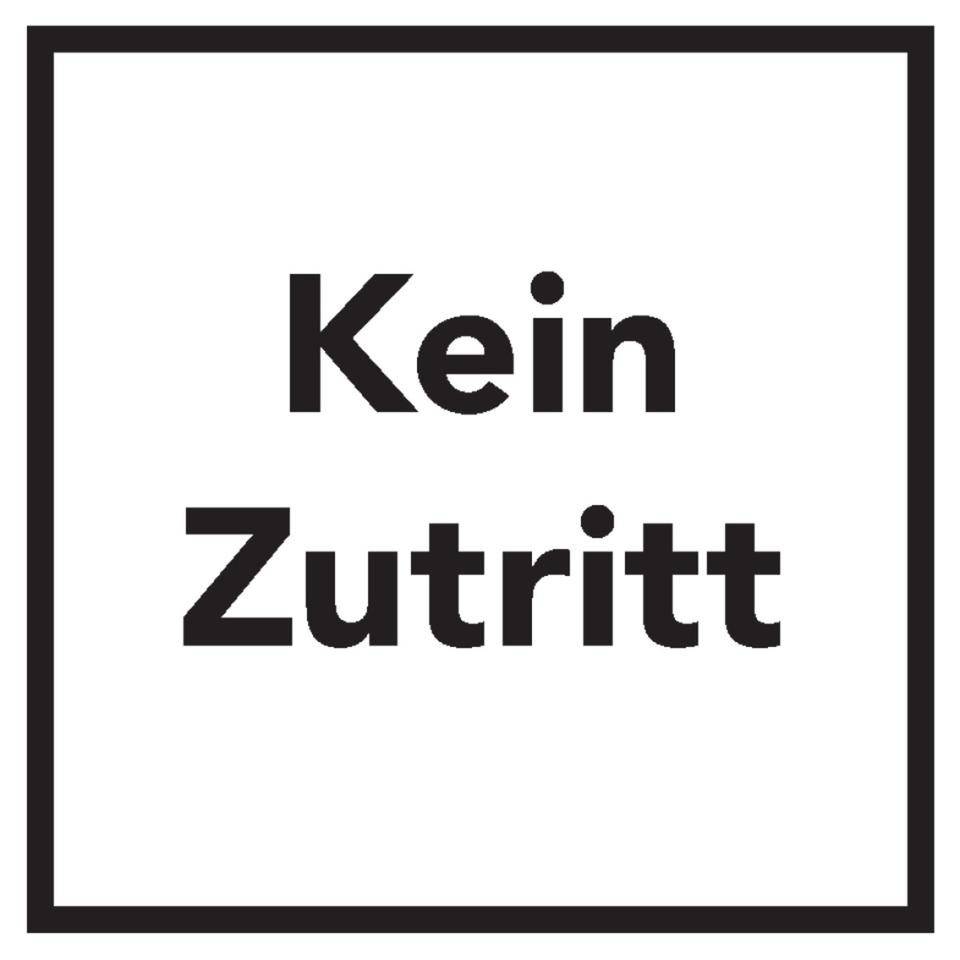 Türschild Kein Zutritt, Folie, selbstklebend, 150x150mm
