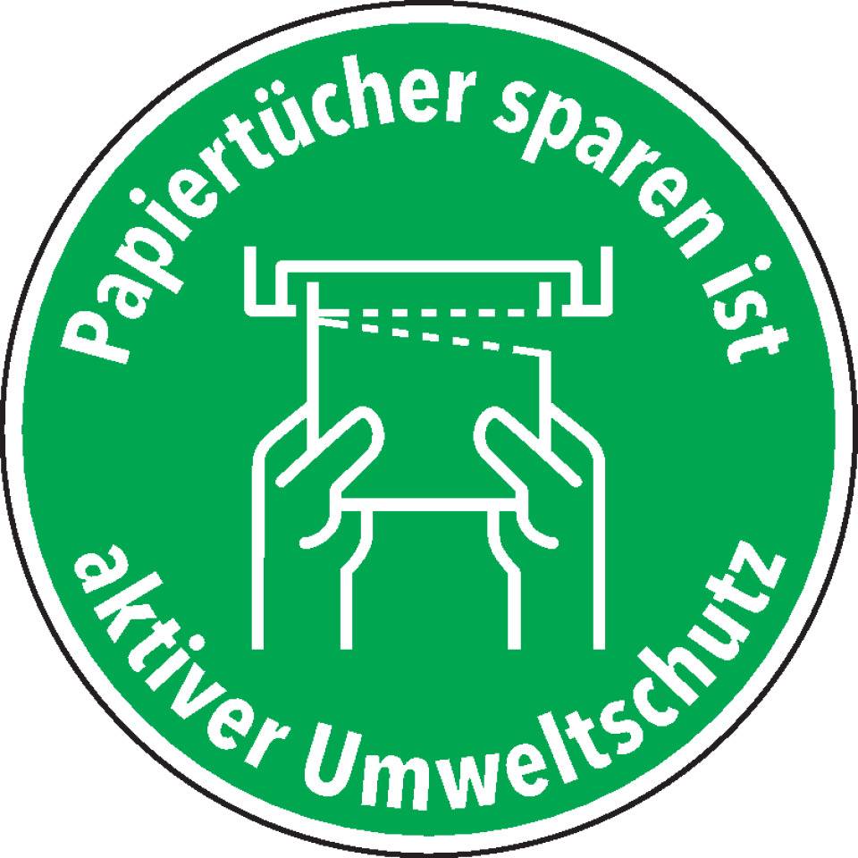 Hinweisschild Papiertücher sparen ist aktiver Umweltschutz, Cellulose-Folie, selbstklebend, Ø 100mm