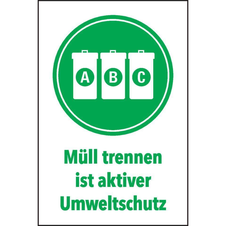 Hinweisschild Müll trennen ist aktiver Umweltschutz, Cellulose-Folie, selbstklebend, 200x300mm