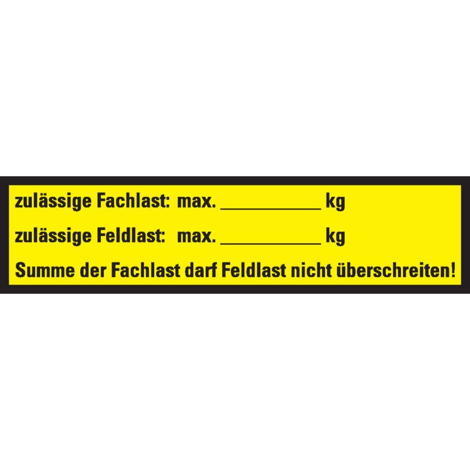 Hinweisschild Zulässige Fach- und Feldlast, Cellulose-Folie, selbstklebend, 200x50mm