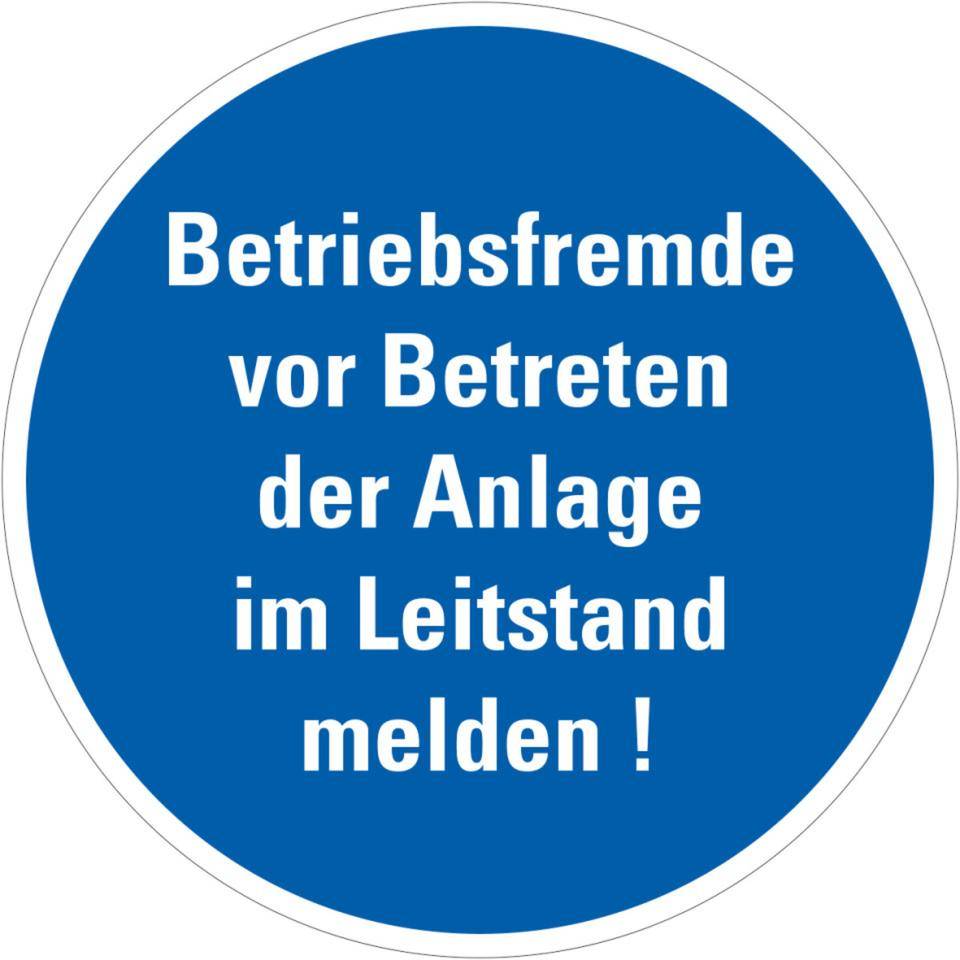 Gebotsschild Betriebsfremde vor Betreten...Leitstand melden!, Kunststoff,Ø 400mm