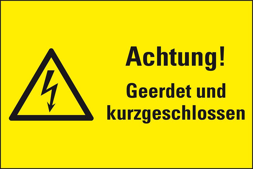 Warn-Kombischild Achtung! Geerdet und kurzgeschlossen, Kunststoff, 200x120mm