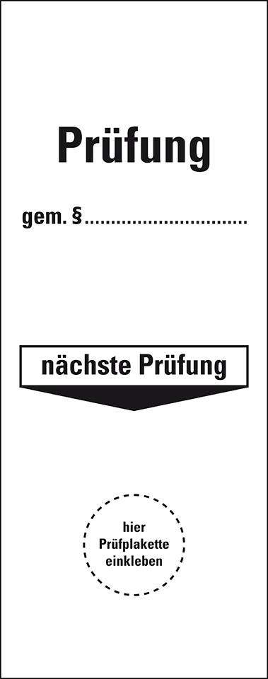 Grundetikett Prüfung gemäß §...Nächster Prüfung, Kunststoff, inkl.Kabelb., 40x100mm, 10/VE