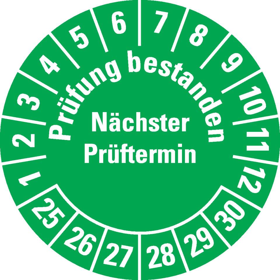 Prüfplakette Prüfung bestanden Nächster Prüftermin 25-30,grün,Dokumentenfolie,Ø30mm,500/Rolle