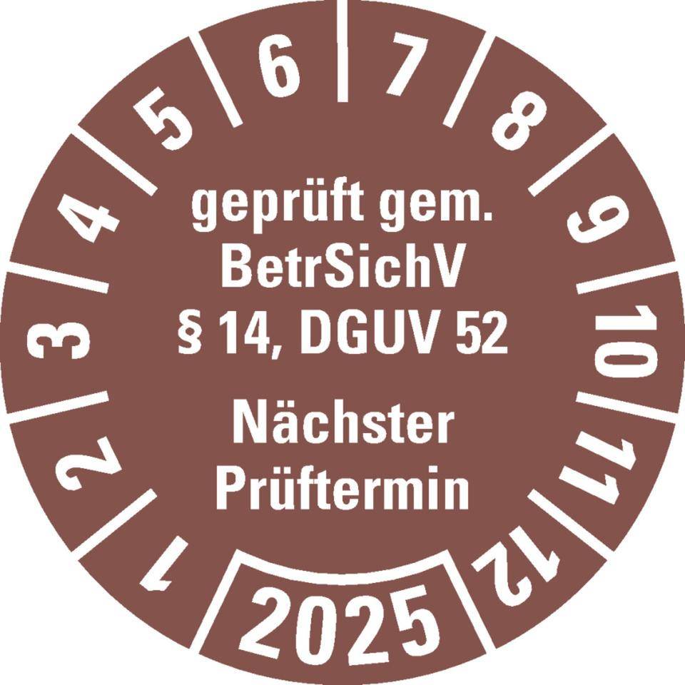 Prüfplakette BetrSichV §14,DGUV52,Nächster Prüftermin,2025,braun,Folie,Spezialkleber,Ø30mm,18/Bogen