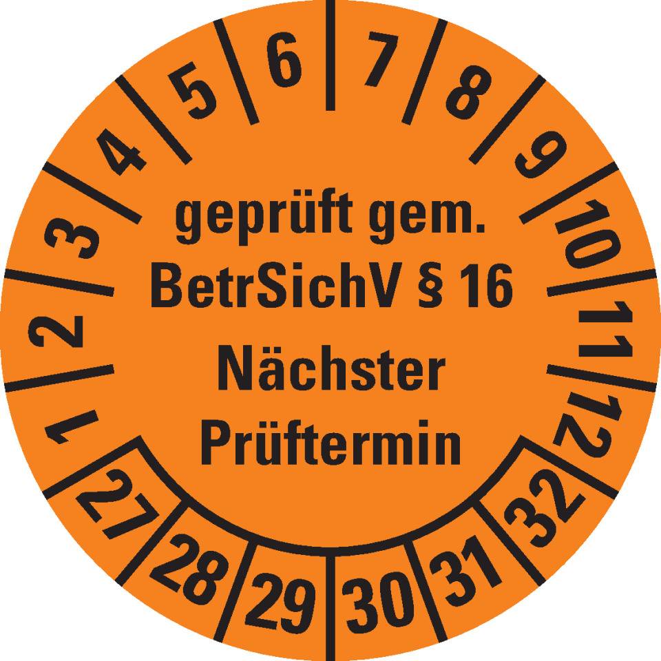 Prüfplakette geprüft gemäß BetrSichV §16, 27-32, orange, Dokumentenfolie, Ø 30mm, 18/Bogen