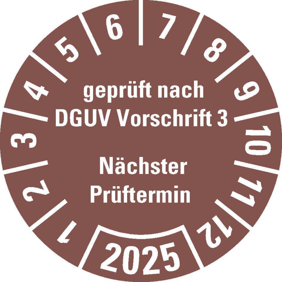 Prüfplakette geprüft nach DGUV Vorschrift 3 Nächster Prüftermin 2025, braun, Dokumentenfolie, Ø 25mm, 500/Rolle