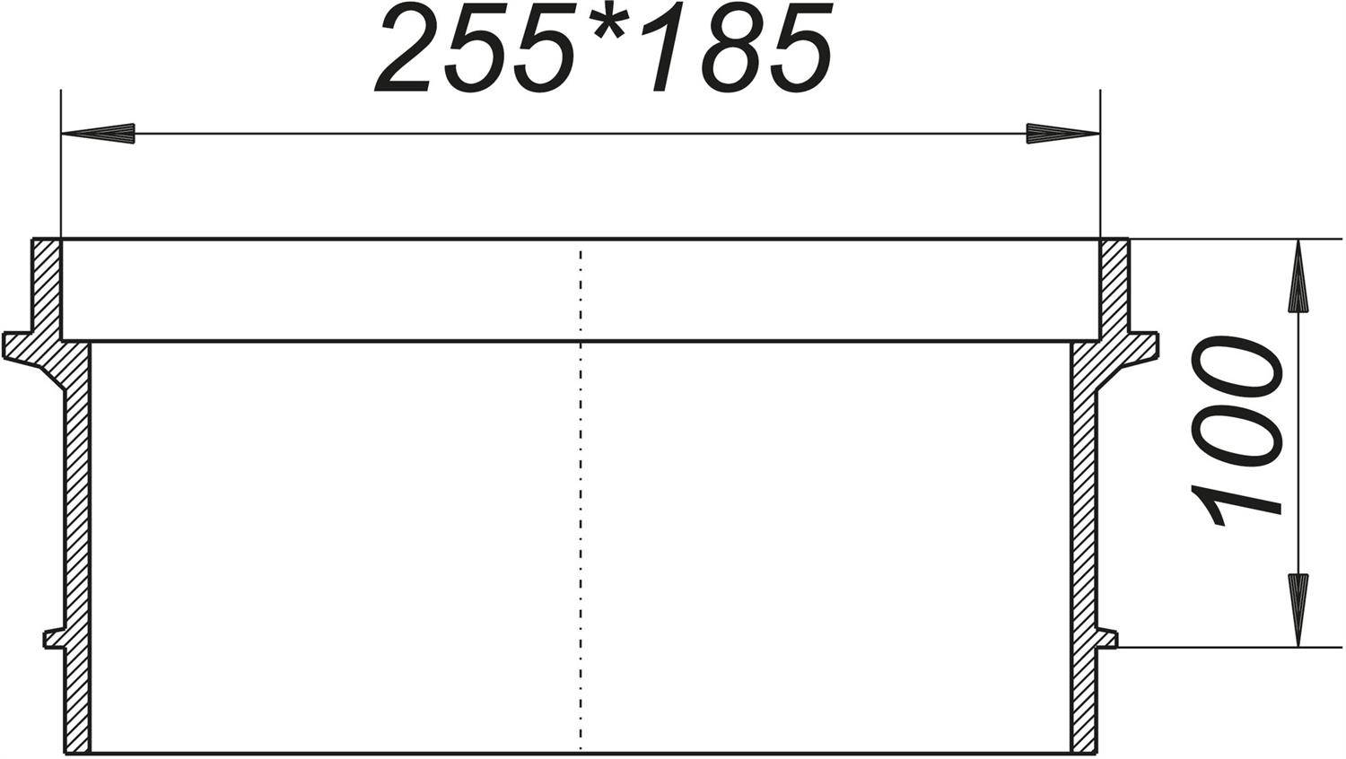 Technische Querschnittszeichnung eines rechteckigen Teils, mit den Maßen 255*185 Breite und 100 Höhe, mit zentraler vertikaler Achse und schraffierten Seitenwänden.