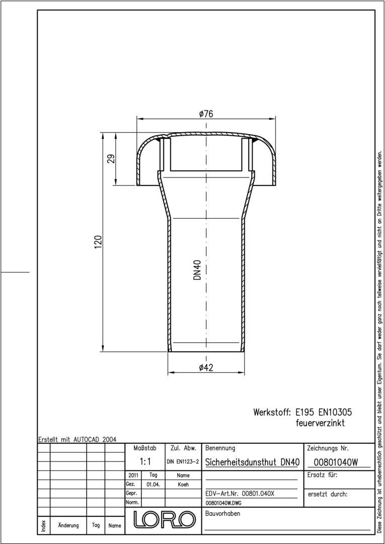 LORO-X Sicherheits-Dunsthut 00801. DN 40