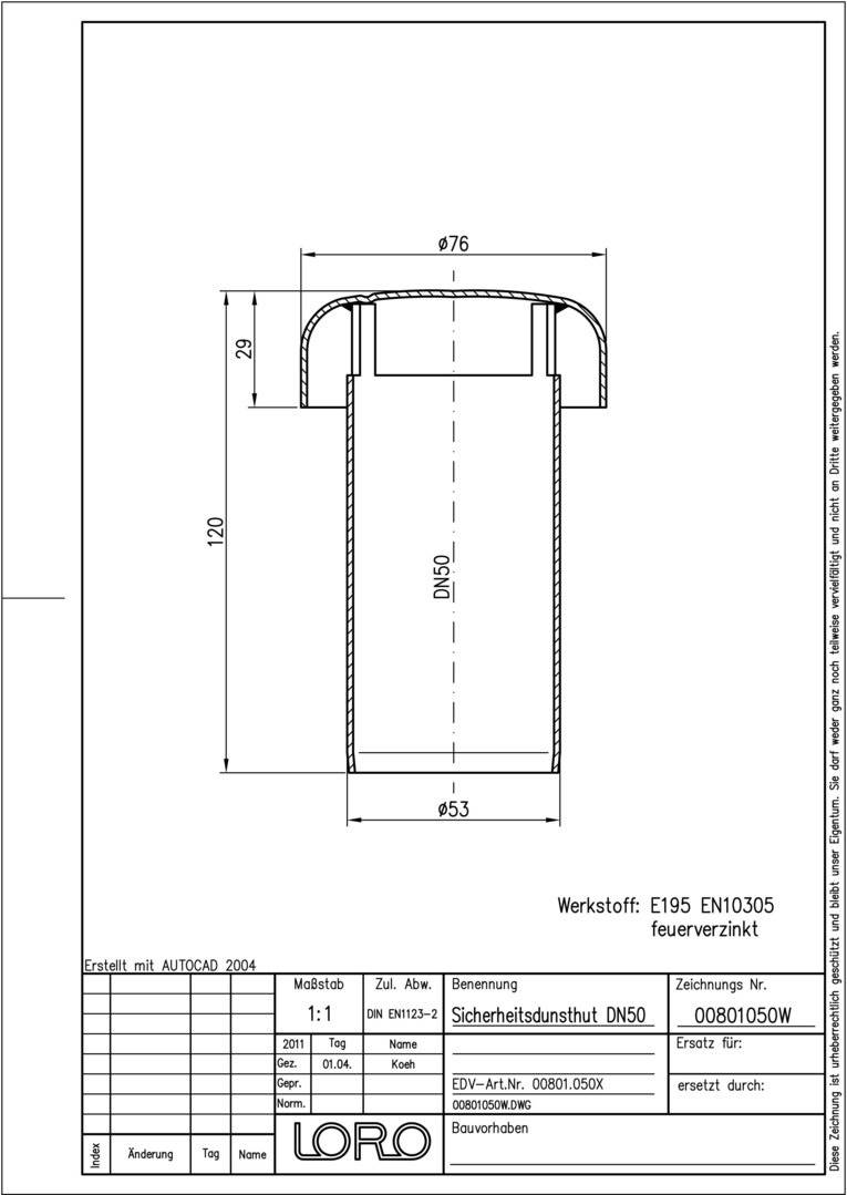 LORO-X Sicherheits-Dunsthut 00801. DN 50