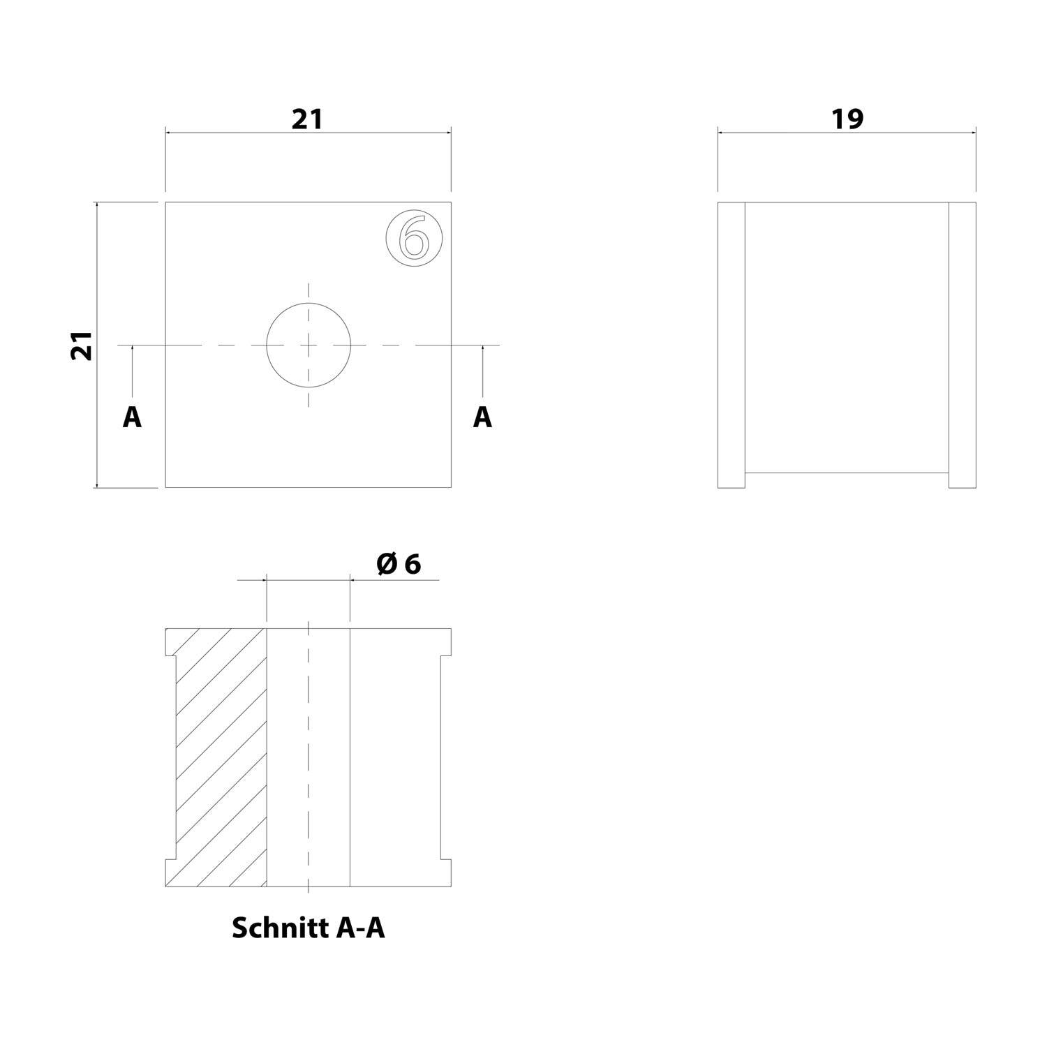 Technische Zeichnung eines quadratischen Bauteils mit Abmessungen: 21x21x19 mm; beinhaltet ein kreisrundes Loch (Ø6 mm), mit Schnittansicht A-A zur Detaillierung der Lochabtiefung.