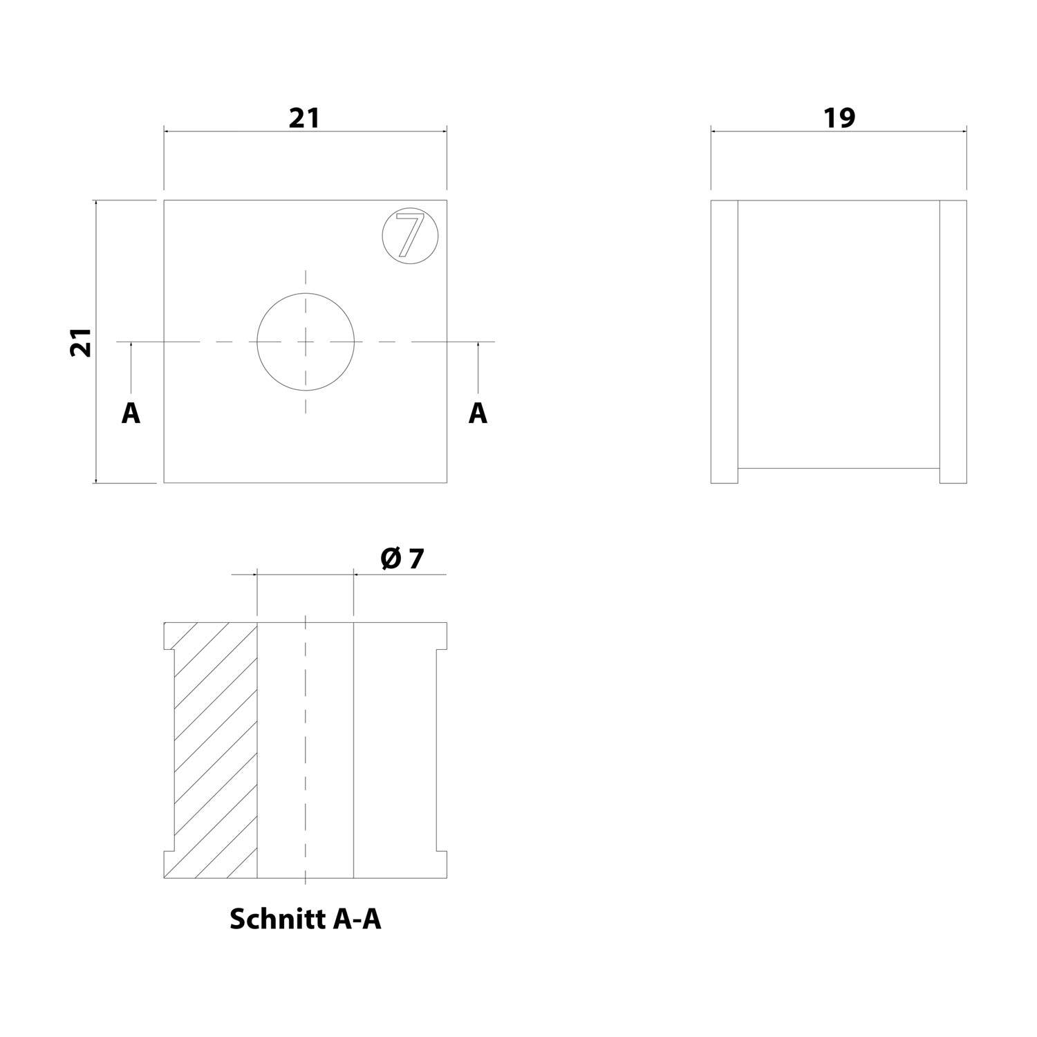 Technische Zeichnung eines zylindrischen Objekts mit Abmessungen: Höhe 21, Durchmesser 7, Tiefe 19. Enthält eine Querschnittsansicht (A-A).