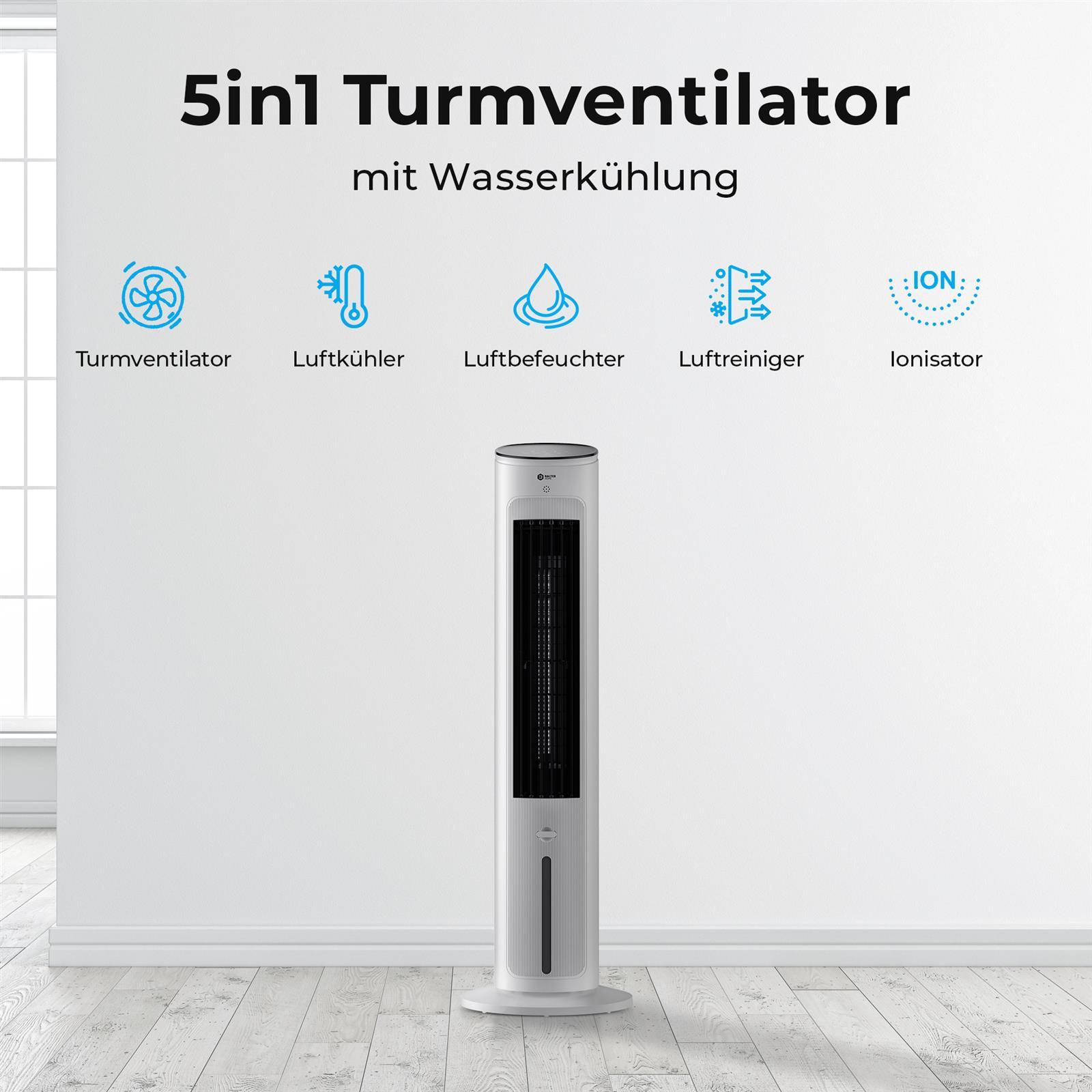 Balter VT-09-WH 5in1 Turmventilator, Ventilator mit Wasserkühlung, Luftkühler, Luftbefeuchter, Luftreiniger, Ionisator, Fernbedienung, Timer, Aroma
