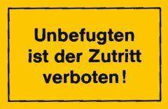 Verbotsschild 250x150mm Unbefugten ist der Zutrit - Artikel: 4317784367967