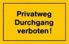 Verbotsschild 250x150mm Privatweg Durchgang verbo - Artikel: 4317784367998