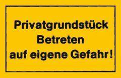 Verbotsschild 250x150mm Privatgrundstück betrete - Artikel: 4317784368001