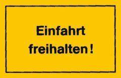 Verbotsschild 250x150mm Einfahrt freihalten - Artikel: 4317784368117