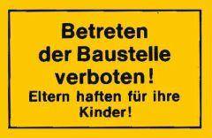 Verbotsschild 300x200mm Betreten der Baustelle ve - Artikel: 4317784368186