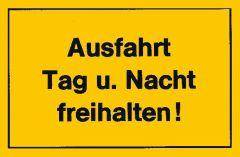Verbotsschild 400x250mm Ausfahrt Tag u. Nacht fre - Artikel: 4317784368209