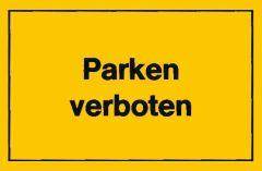Verbotsschild 400x250mm Parken verboten - Artikel: 4317784368223