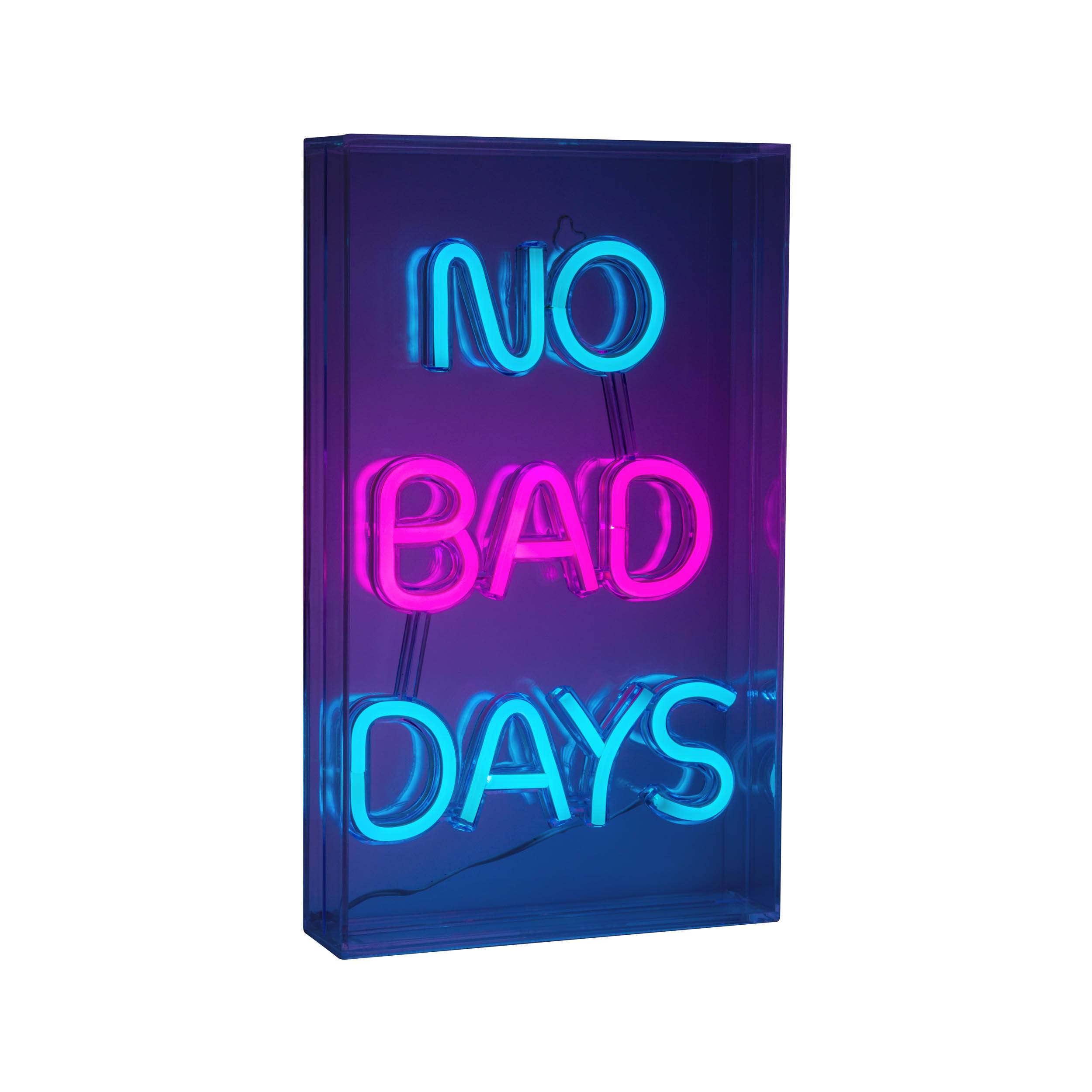 LED Schriftleuchte "NO BAD DAYS" Schild
