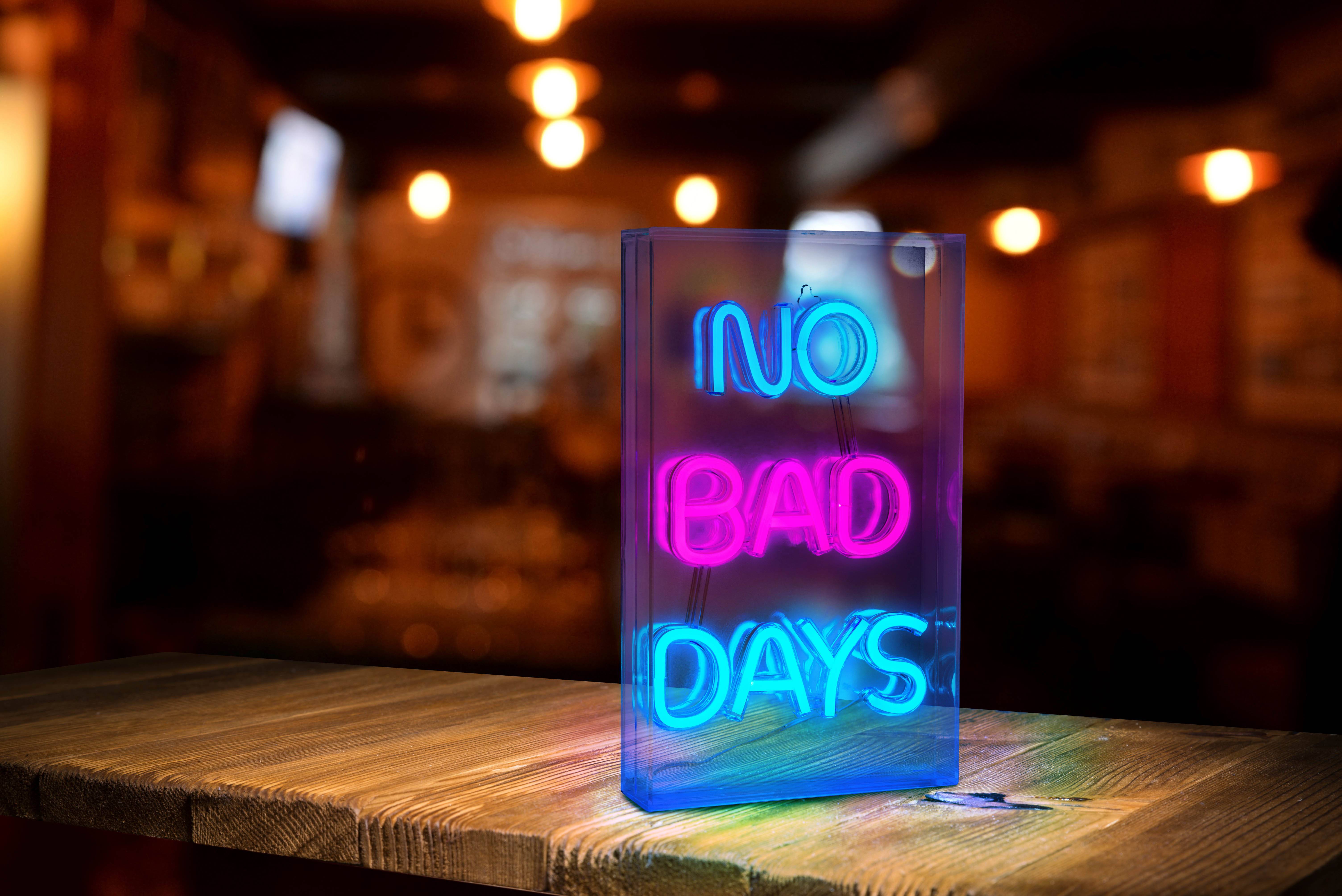 LED Schriftleuchte "NO BAD DAYS" Schild