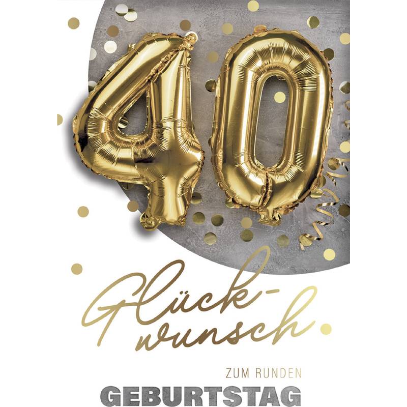 SUSY CARD Geburtstagskarte "Folienballons" - 40. Geburtstag