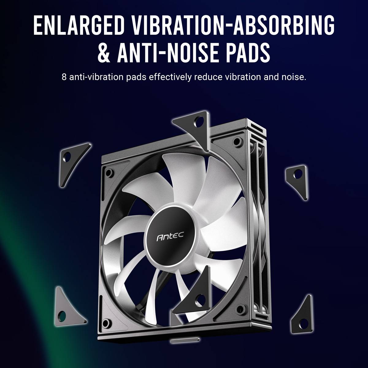 Ein Computerlüfter mit 'Antec'-Branding und acht Antivibrationspads, der zur Reduzierung von Vibrationen und Geräuschen konzipiert ist.