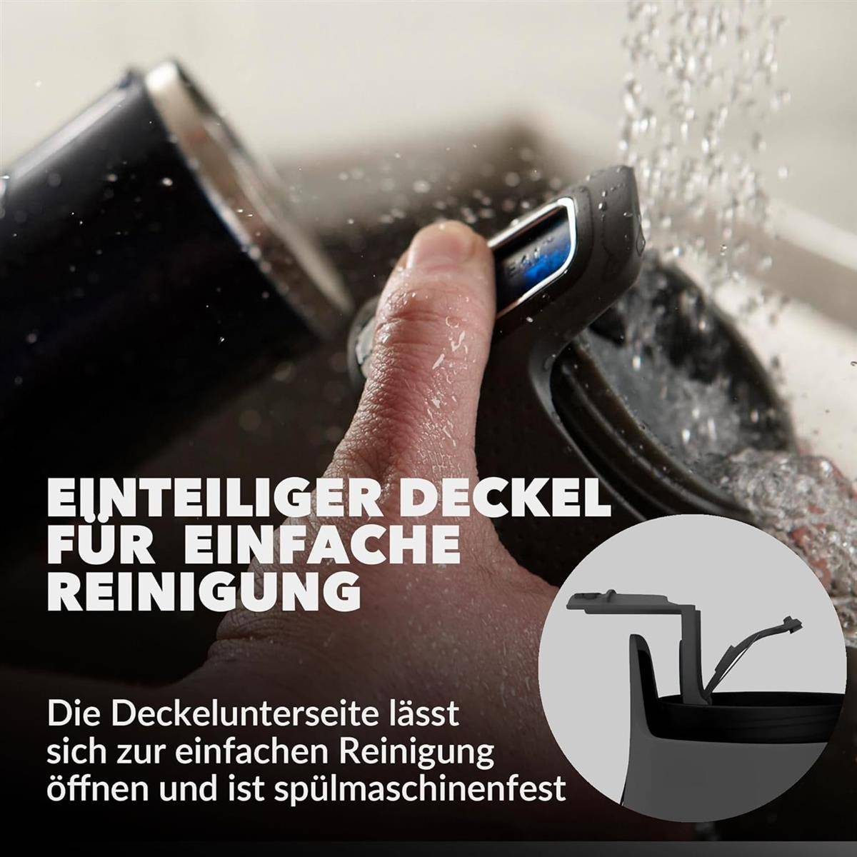 Hand öffnet einen Topfdeckel unter fließendem Wasser, mit deutschem Text, der einen leicht zu reinigenden Deckel bewirbt: 'Einteiliger Deckel für einfache Reinigung'.
