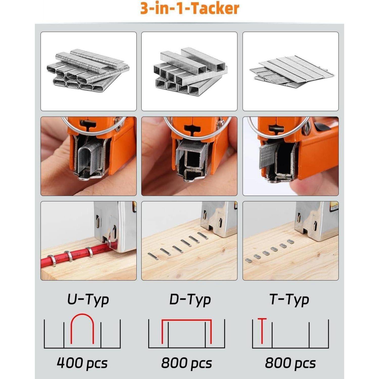 3-in-1 Tacker' mit Klammernbildern: U-Typ (400 Stück), D-Typ (800 Stück), T-Typ (800 Stück). Zeigt das Tackern mit jedem Typ.
