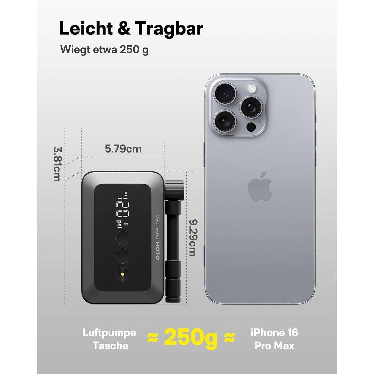 Tragbarer Luftpumpe-Größenvergleich mit iPhone 16 Pro Max; Luftpumpe: 9,29 cm hoch, 3,81 cm breit, wiegt 250 g; leichteres Design.