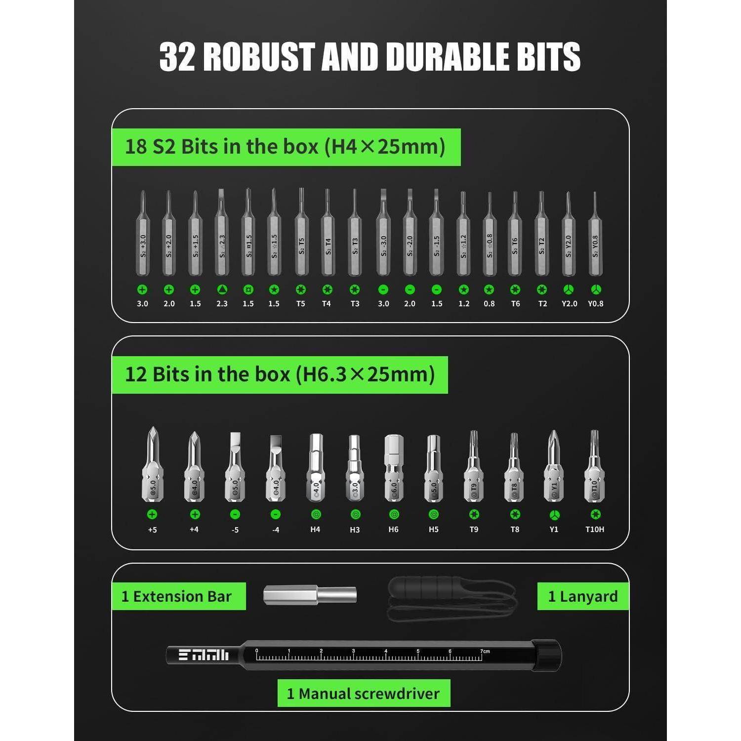 Ein Set von '32 robusten und haltbaren Bits' umfasst 18 S2-Bits (H4 × 25 mm), 12 Bits (H6,3 × 25 mm), 1 Verlängerungsstange, 1 Schlüsselband und 1 Handschraubendreher.