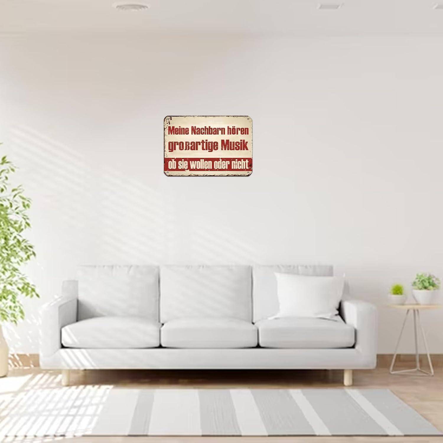 Nachbarn hören großartige Musik Schild Zimmer Wohnzimmer Außenzaun