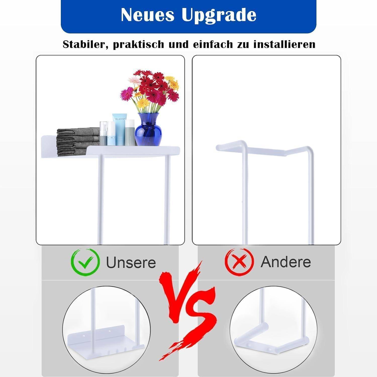 Vergleich zeigt zwei Regale. Links: 'Unsere' Regal mit Vase, Handtüchern und Toilettenartikeln; rechts: 'Andere' mit instabiler Konstruktion. Text lautet 'Neues Upgrade - Stabiler, praktisch und einfach zu installieren'.