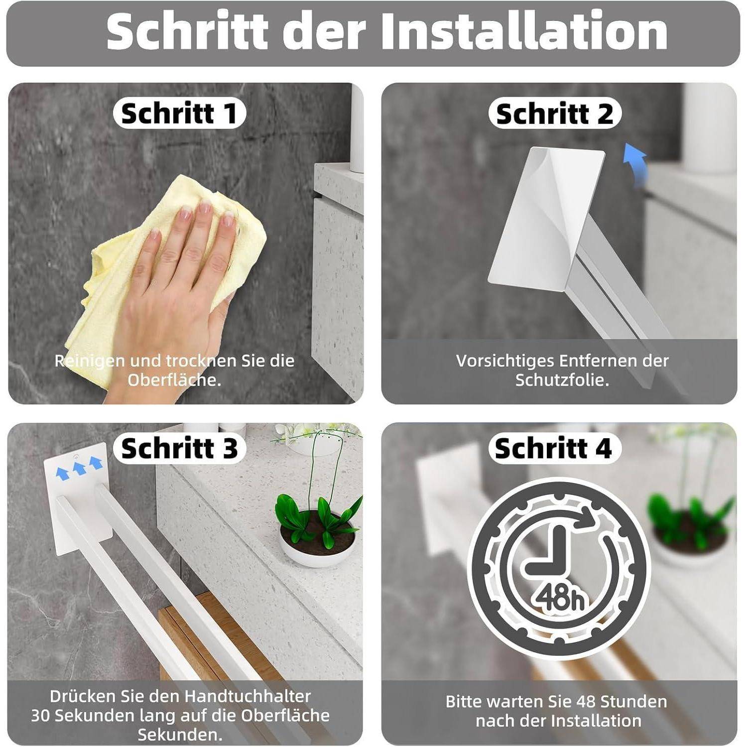 Installationsanleitung' in vier Bildern: 1) Oberfläche reinigen. 2) Trägerschicht entfernen. 3) Halterung 30 Sekunden lang andrücken. 4) 48 Stunden vor Gebrauch warten.