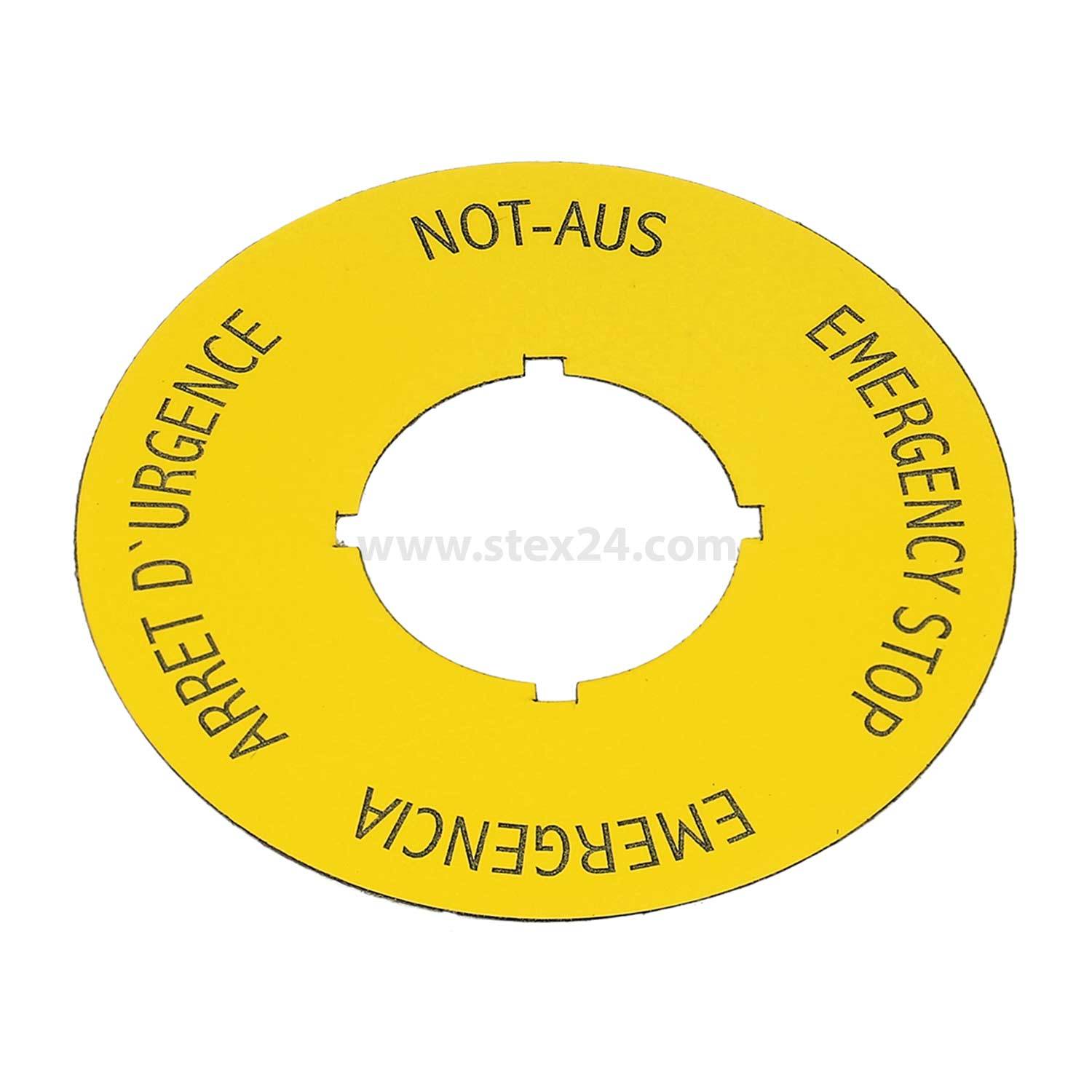 Gelbes Notaus-Etikett mit Loch in der Mitte, gekennzeichnet mit 'NOT-AUS', 'EMERGENCY STOP', 'ARRET D'URGENCE' in drei Sprachen.