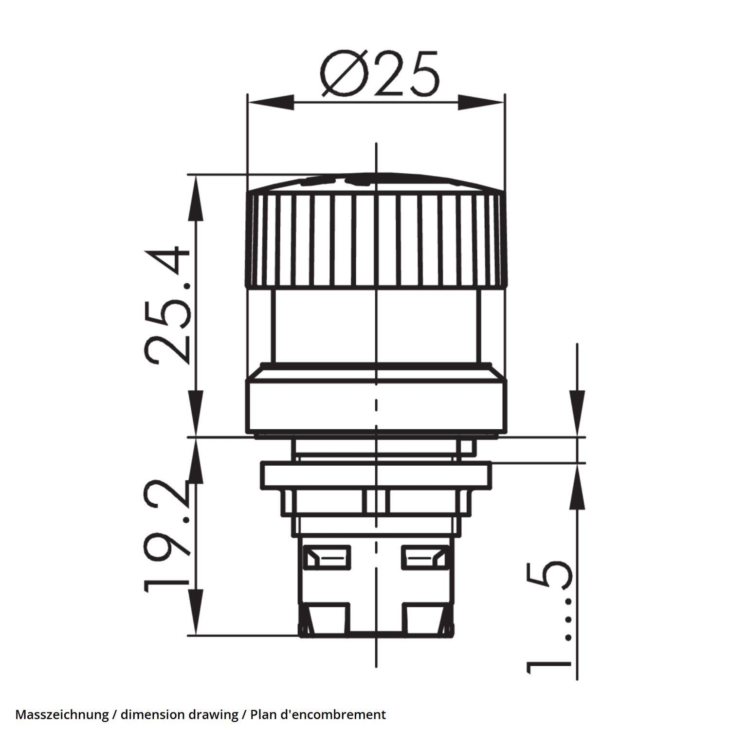 Technische Zeichnung mit Abmessungen einer zylindrischen Komponente, 25,4 mm Höhe und 19,2 mm Basisbreite, beschriftet Ø25.