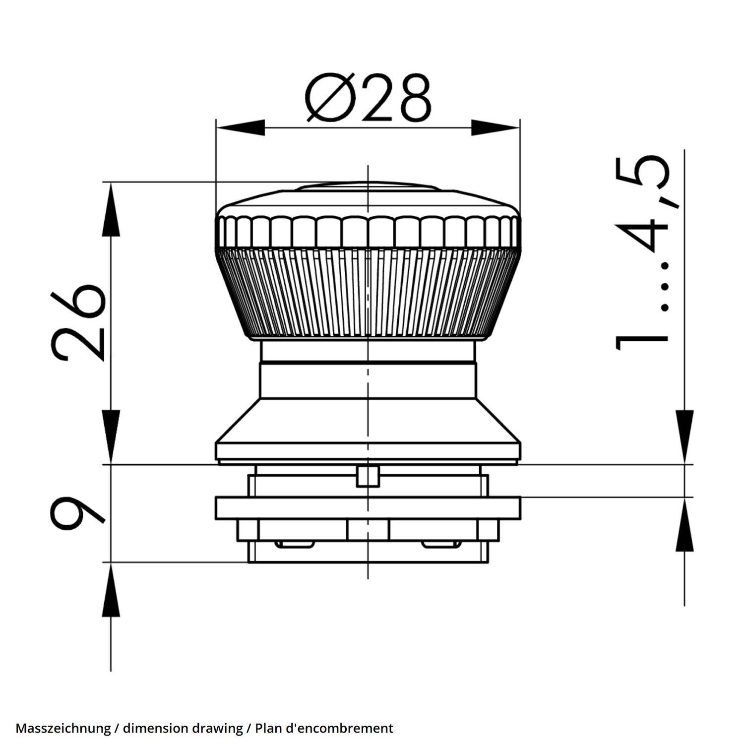 Technische Zeichnung eines kreisrunden Knopfes; Durchmesser beträgt 28 mm, Höhe ist 26 mm mit 9 mm Sockel. Enthält Maßangaben.