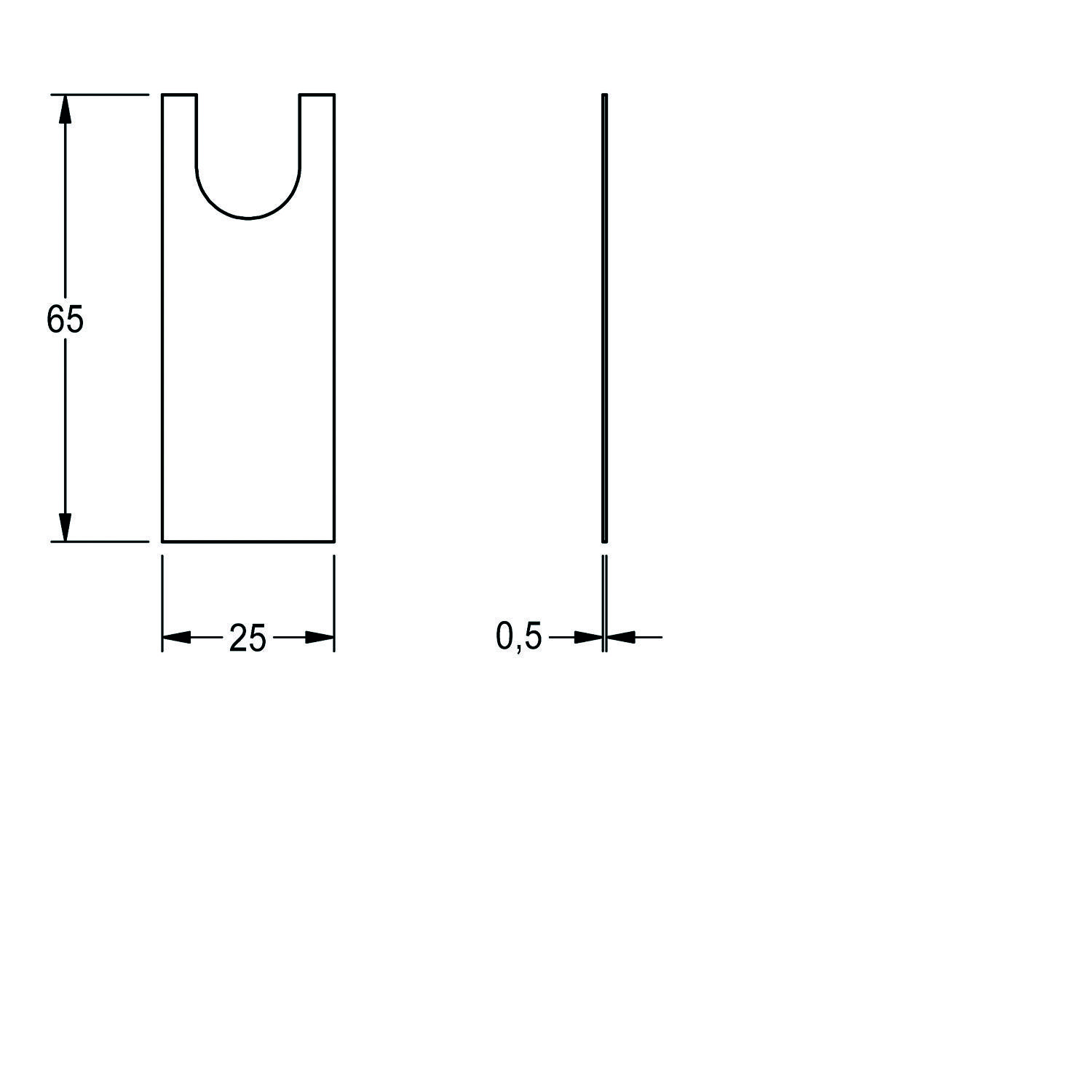 Technische Zeichnung eines 65 mm hohen Stücks mit einem Halbkreisausschnitt oben, 25 mm breit. Seitenansicht zeigt eine Dicke von 0,5 mm.